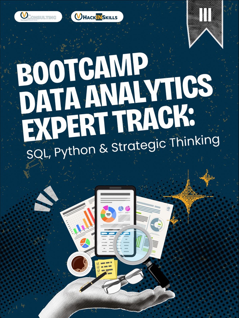 Bootcamp Data Analytics Expert Track: Sql, Python &amp; Strategic Thinking
